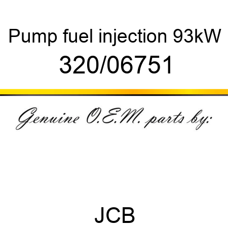 Pump, fuel injection, 93kW 320/06751
