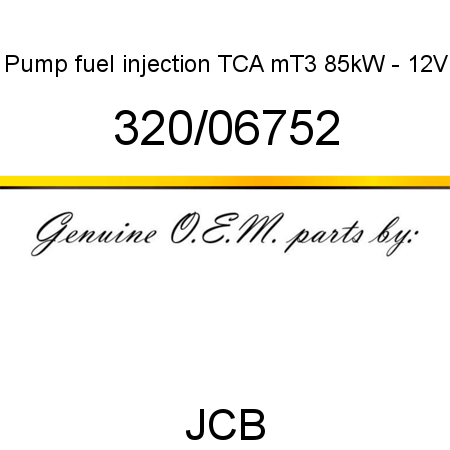 Pump, fuel injection, TCA mT3 85kW - 12V 320/06752