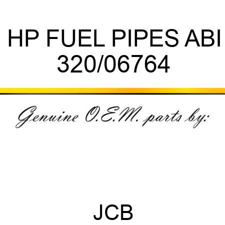 HP FUEL PIPES ABI 320/06764