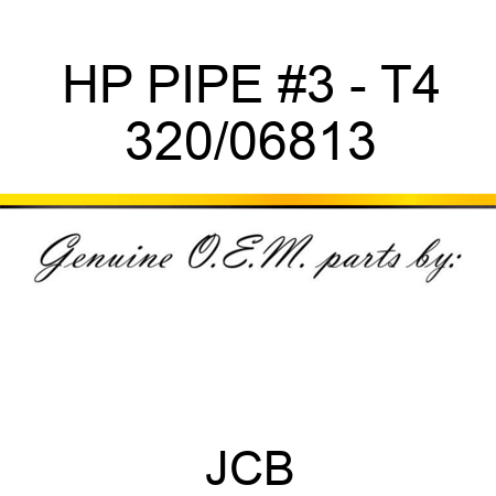 HP PIPE #3 - T4 320/06813