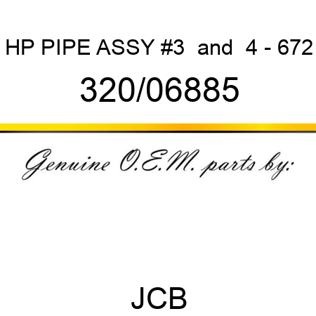 HP PIPE ASSY #3 & 4 - 672 320/06885