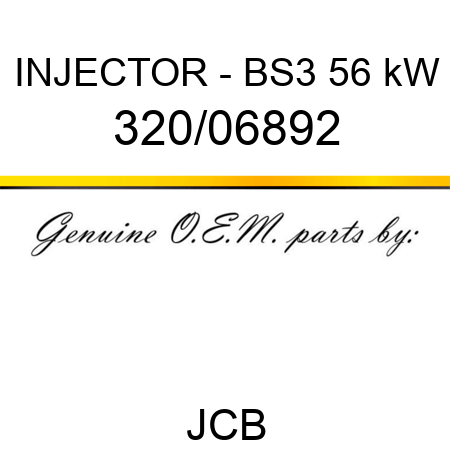 INJECTOR - BS3 56 kW 320/06892