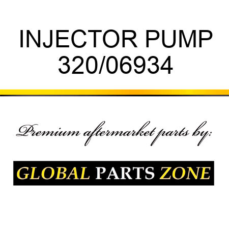INJECTOR PUMP 320/06934