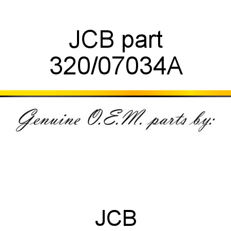 JCB part 320/07034A