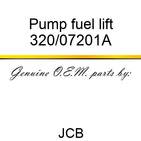 Pump fuel lift 320/07201A