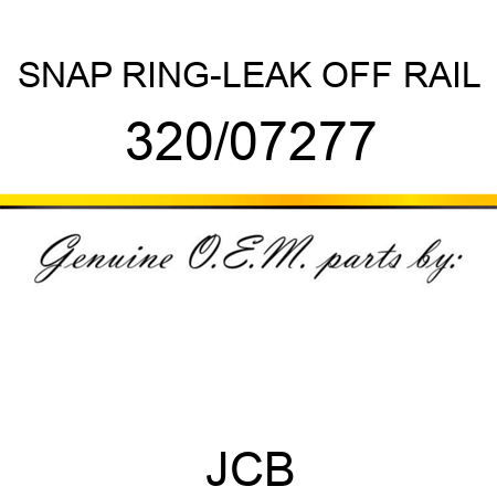 SNAP RING-LEAK OFF RAIL 320/07277