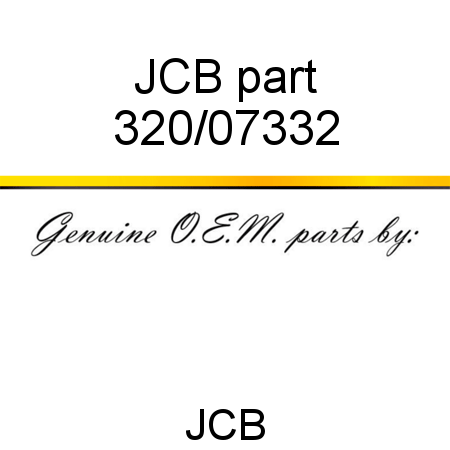 JCB part 320/07332