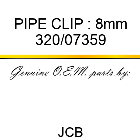 PIPE CLIP : 8mm 320/07359
