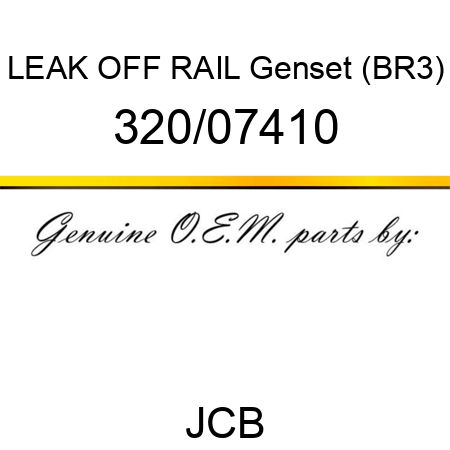LEAK OFF RAIL Genset (BR3) 320/07410