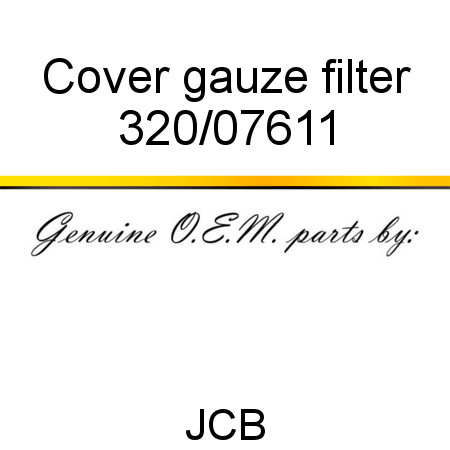 Cover, gauze filter 320/07611