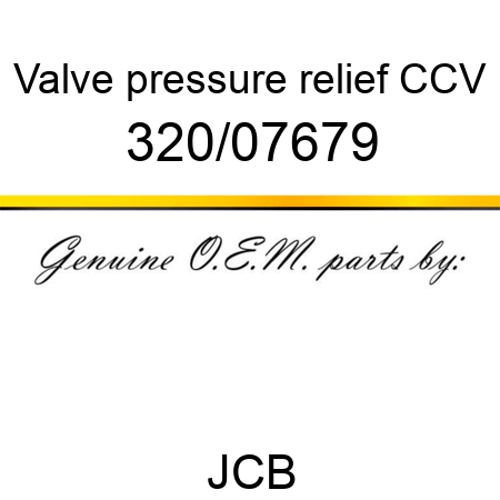 Valve, pressure relief, CCV 320/07679