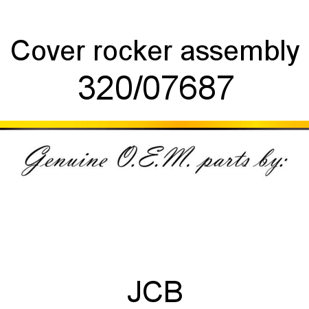 Cover, rocker, assembly 320/07687