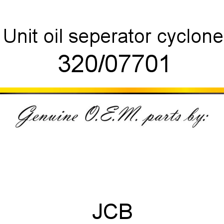 Unit, oil seperator, cyclone 320/07701