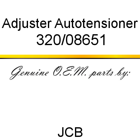 Adjuster, Autotensioner 320/08651