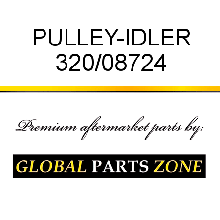 PULLEY-IDLER 320/08724