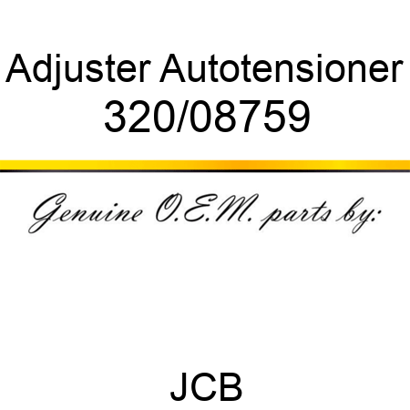 Adjuster, Autotensioner 320/08759