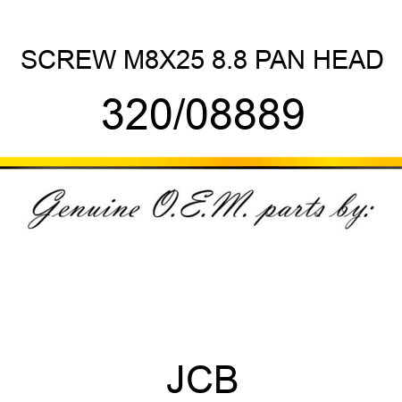 SCREW M8X25 8.8 PAN HEAD 320/08889