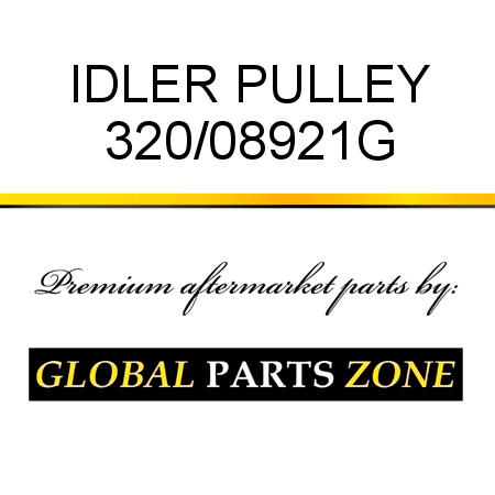 IDLER PULLEY 320/08921G