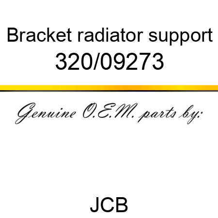 Bracket, radiator support 320/09273