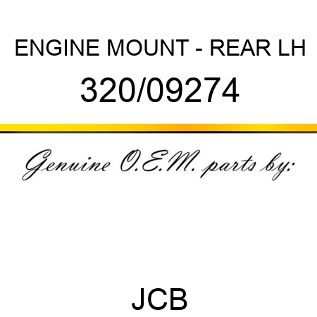 ENGINE MOUNT - REAR LH 320/09274