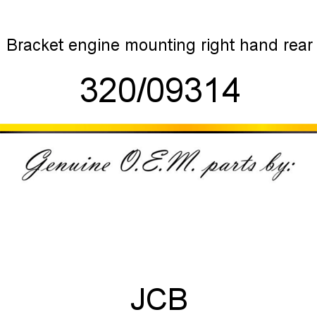 Bracket, engine mounting, right hand, rear 320/09314