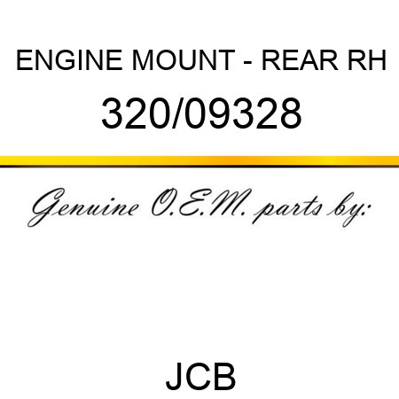 ENGINE MOUNT - REAR RH 320/09328