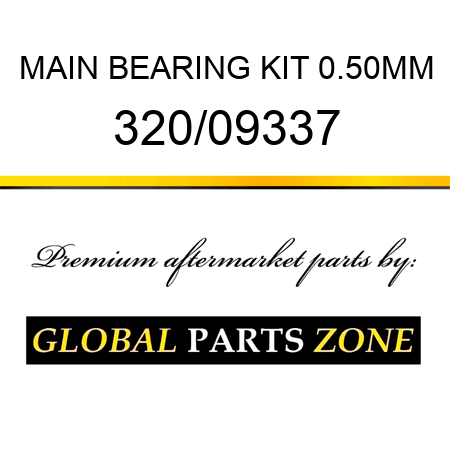 MAIN BEARING KIT 0.50MM 320/09337