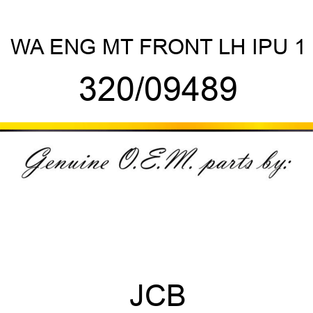 WA ENG MT FRONT LH IPU 1 320/09489