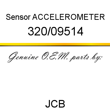 Sensor, ACCELEROMETER 320/09514