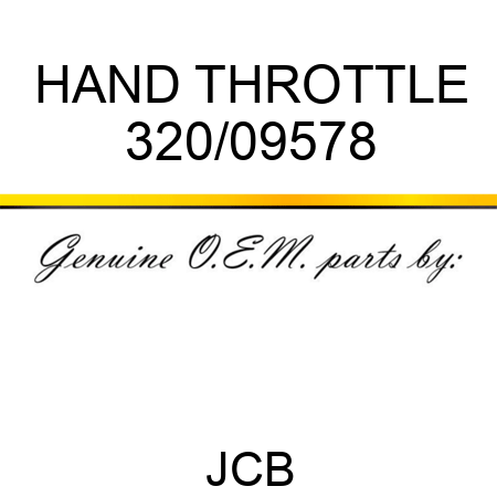 HAND THROTTLE 320/09578