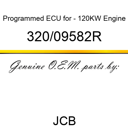 Programmed ECU for - 120KW Engine 320/09582R