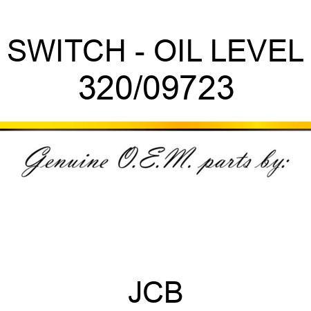 SWITCH - OIL LEVEL 320/09723
