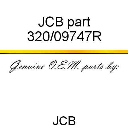 JCB part 320/09747R