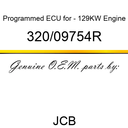 Programmed ECU for - 129KW Engine 320/09754R