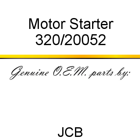 Motor, Starter 320/20052
