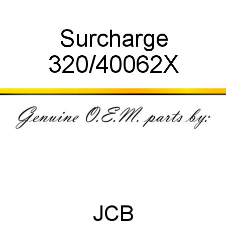 Surcharge 320/40062X