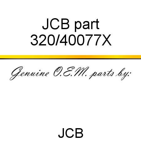 JCB part 320/40077X