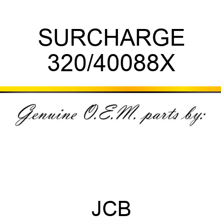 SURCHARGE 320/40088X