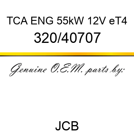 TCA ENG 55kW 12V eT4 320/40707
