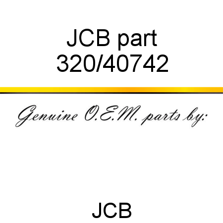 JCB part 320/40742