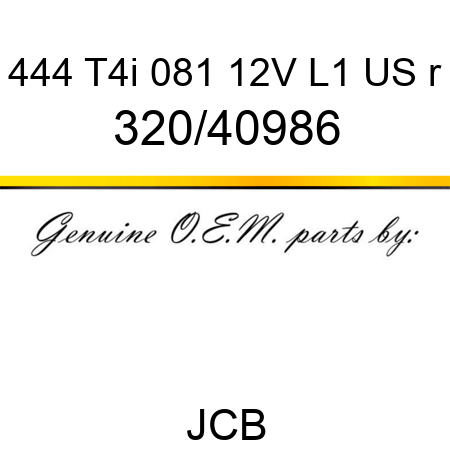 444 T4i 081 12V L1 US r 320/40986