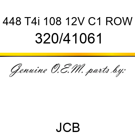 448 T4i 108 12V C1 ROW 320/41061