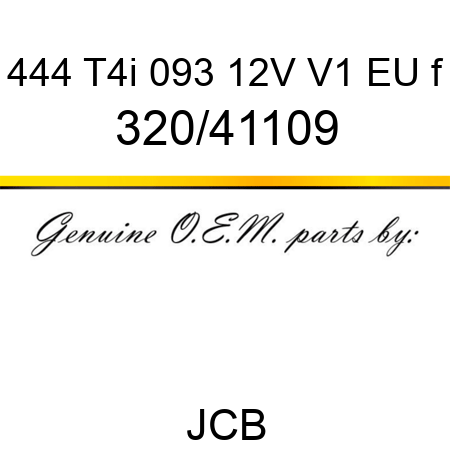 444 T4i 093 12V V1 EU f 320/41109
