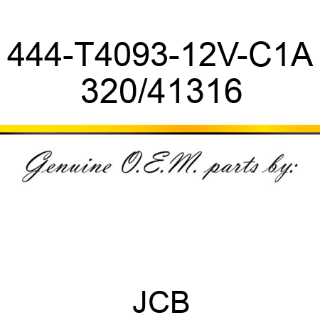 444-T4093-12V-C1A 320/41316