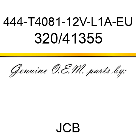 444-T4081-12V-L1A-EU 320/41355