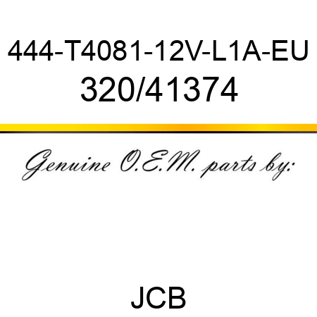 444-T4081-12V-L1A-EU 320/41374