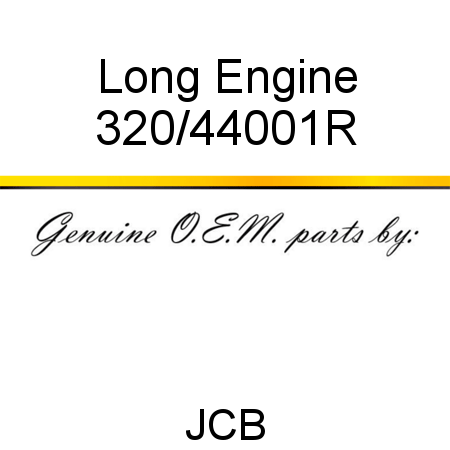 Long Engine 320/44001R