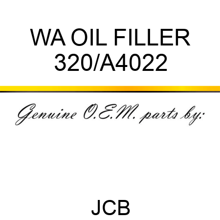 WA OIL FILLER 320/A4022