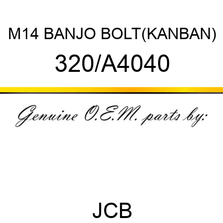 M14 BANJO BOLT(KANBAN) 320/A4040