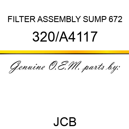 FILTER ASSEMBLY SUMP 672 320/A4117